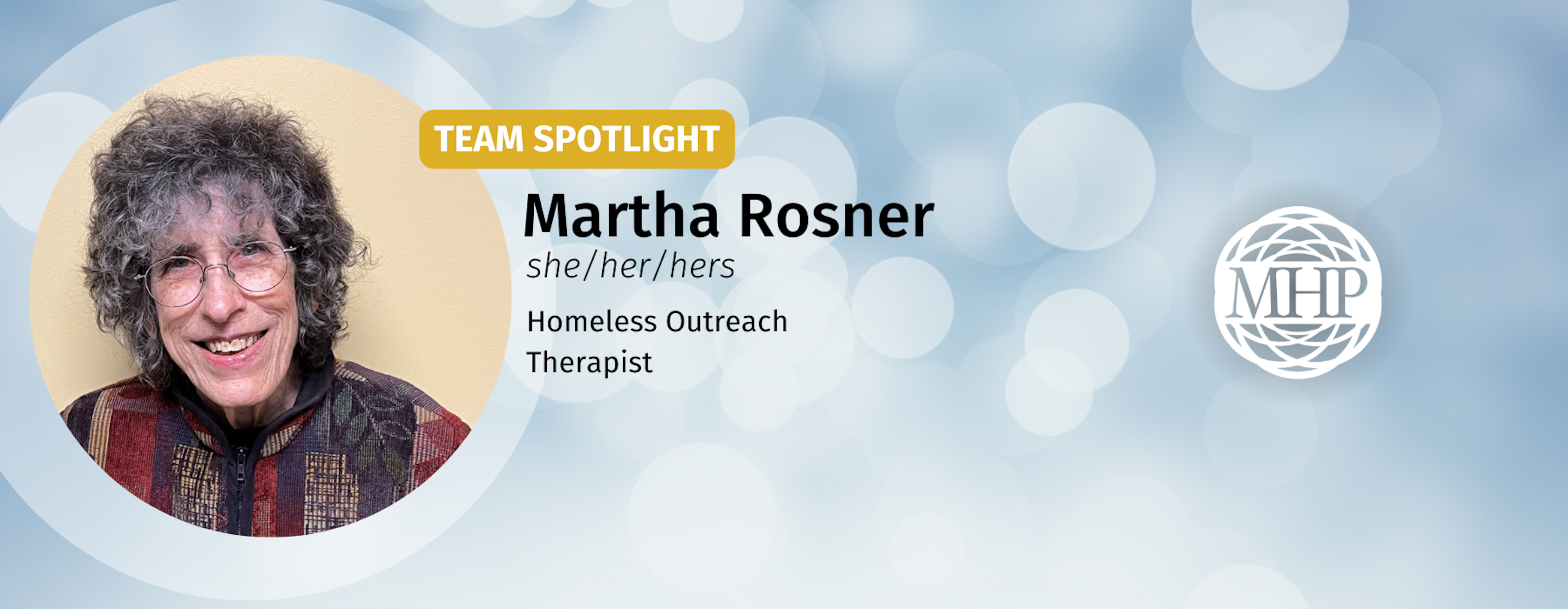 Team Spotlight Martha Rosner, Sheherhers, Homeless Outreach Therapist
